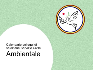 Calendario colloqui di selezione Servizio Civile Ambientale