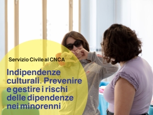 Indipendenze culturali. Prevenire e gestire i rischi delle dipendenze nei minorenni